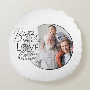Birthday Calligraphy Photo Design For Son In Law Round Cushion