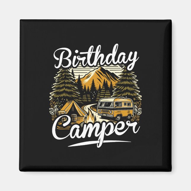 Birthday Camper Camping  Magnet (Front)