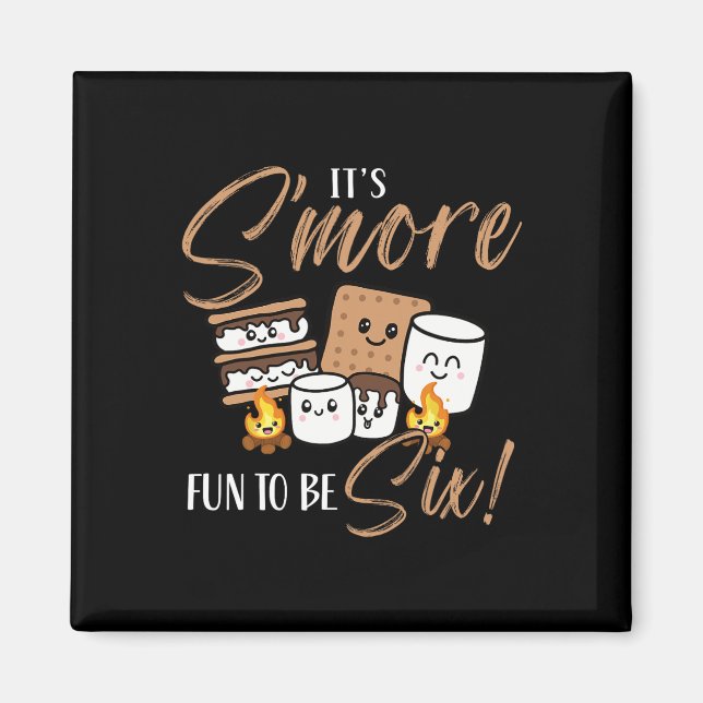 Birthday Campfire Marshmallow It's S'more Fun To B Magnet (Front)