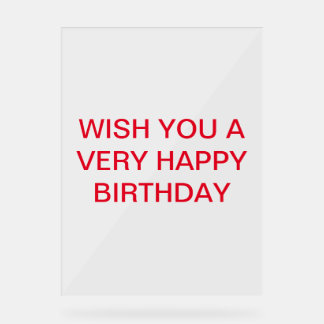 BIRTHDAY CARD ACRYLIC SIGN