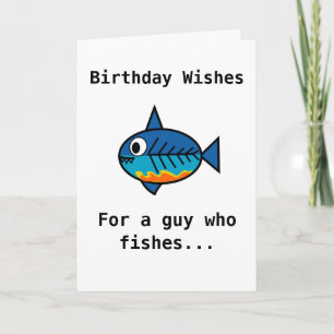Birthday card for a guy who fishes.