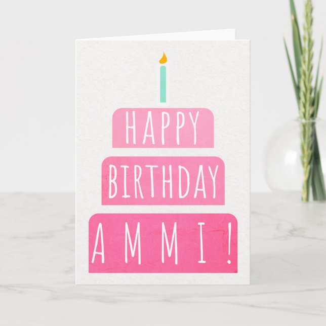 Birthday Card for Ammi (Front)