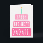 Birthday Card for Dadaji<br><div class="desc">Birthday Card for Dadaji. If you call your grandfather Dadaji instead of Grandpa, this birthday card is perfect for him. (Dadaji means grandfather in Hindi.). Your dadaji also will love this birthday card's gradient ombre pink design with a birthday cake that says "Happy birthday Dadaji!" Make this card customisable! Click...</div>