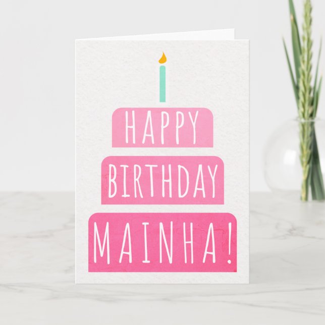 Birthday Card for Mainha (Front)