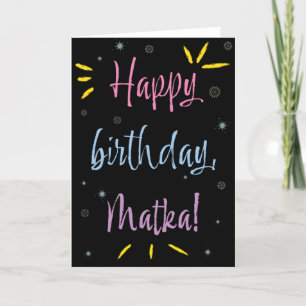 Birthday Card for Matka