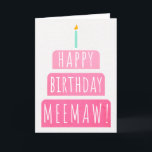 Birthday Card for Meemaw<br><div class="desc">Birthday Card for Meemaw. If you call your grandmother Meemaw instead of Grandma, this birthday card is perfect for her. Your meemaw also will love this birthday card's gradient ombre pink design with a birthday cake that says "Happy birthday Meemaw!" Make this card customisable! Click "Edit Design", "Inside Bottom/Right: Text...</div>
