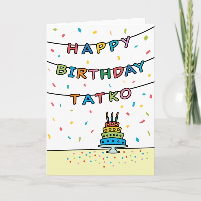 Birthday Card for Tatko (Front)