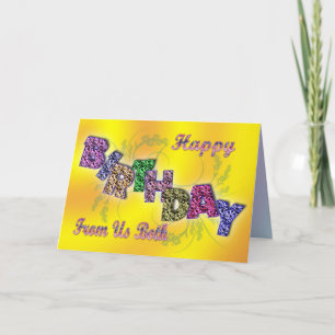 Birthday card from us both with floral text