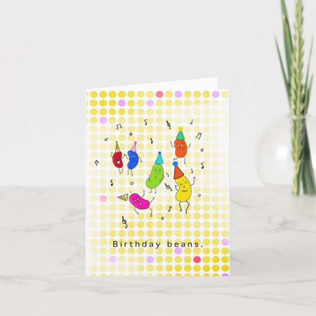 Birthday card, funny birthday beans, fun card (Front)