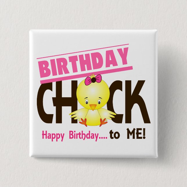 Birthday Chick 1 15 Cm Square Badge (Front)