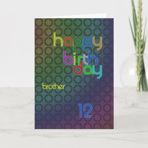 Birthday circles for brother aged 12 card