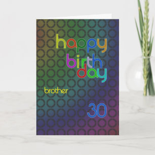 Birthday circles for brother aged 30 card