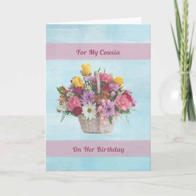 Birthday, Cousin, Colourful Flowers in a Basket Card (Front)