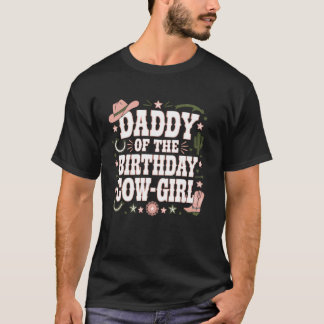 Birthday Cowgirl Dad Western Country Rodeo Horseba T-Shirt