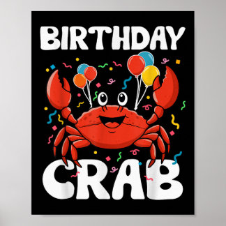Birthday Crab Party Tee Crabs Lover Birthday Crab  Poster
