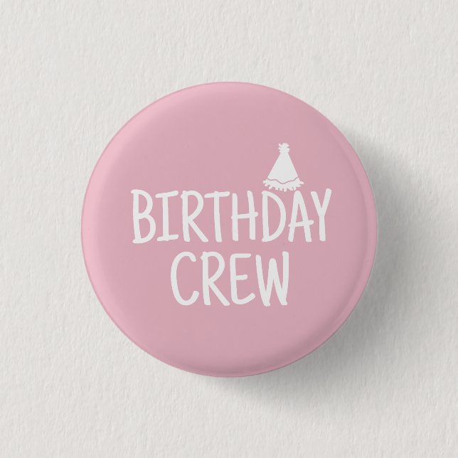 Birthday Crew 3 Cm Round Badge (Front)