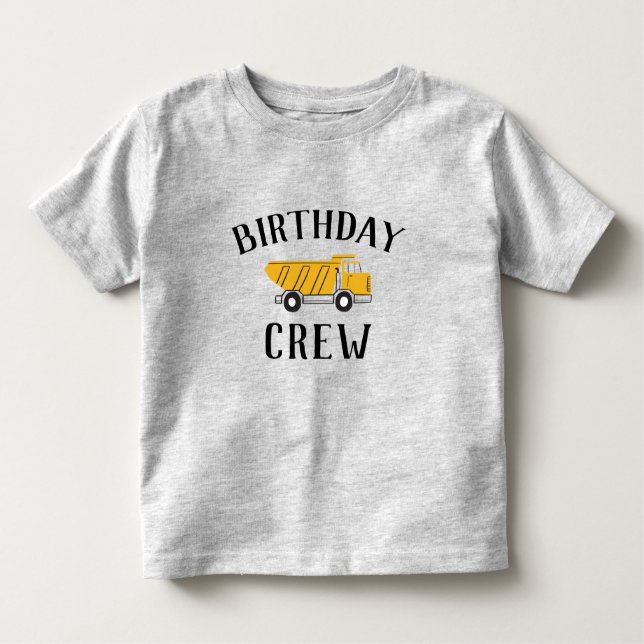 Birthday Crew Dump Truck Birthday Shirt (Front)