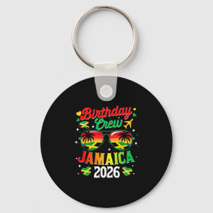 Birthday Crew Jamaica 2026 Birthday Family Trip Cr Key Ring