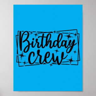Birthday Crew Matching Men Women Kids Group Poster