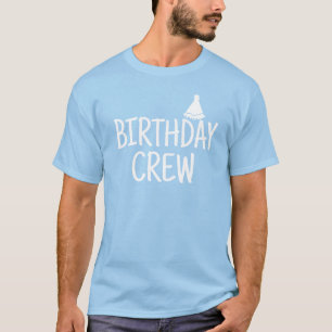 Birthday Crew T-Shirt