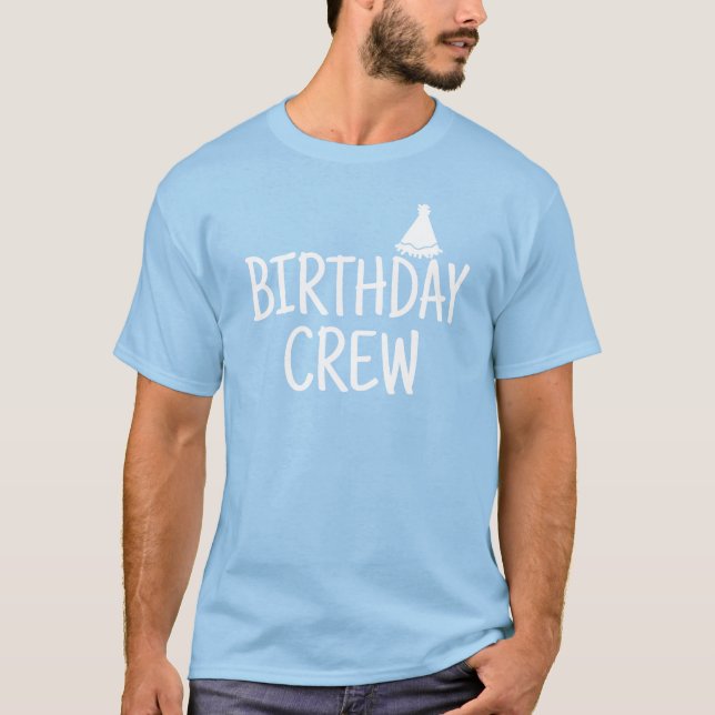 Birthday Crew T-Shirt (Front)