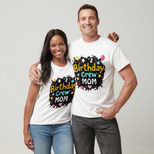 Birthday Crew T-Shirt   Mom or Dad Matching Family