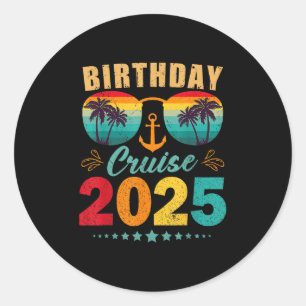 Birthday Cruise 2025 Beach Holiday Birthday Party Classic Round Sticker