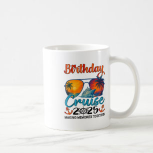 Birthday Cruise 2025 Family Birthday Cruise Groupe Coffee Mug