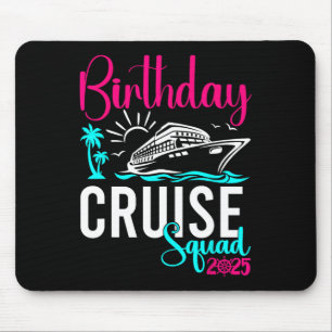 Birthday Cruise 2025 Family Group Friends Vacation Mouse Pad