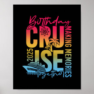 Birthday Cruise 2025 Making Memories Together Fami Poster