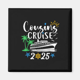 Birthday Cruise 2025 Ship Boat Family Summer Vacat Magnet