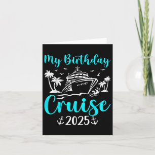Birthday Cruise 2025 Ship Boat Party - Uni-kids, T Card