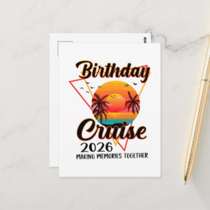 Birthday Cruise 2026 Making Memories Together Postcard