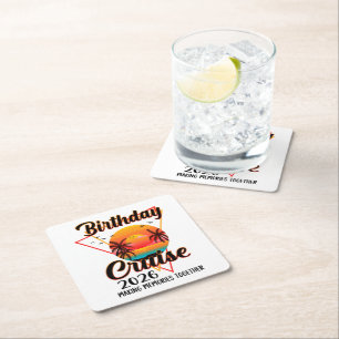 Birthday Cruise 2026 Making Memories Together  Square Paper Coaster