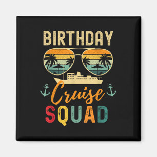 Birthday Cruise Shirts 2025 Squad Family Vacation Magnet
