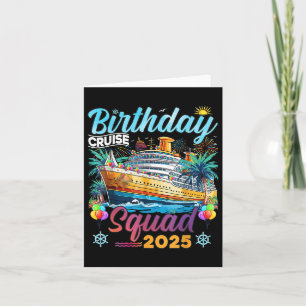 Birthday Cruise Squad 2025 Birthday Matching Party Card