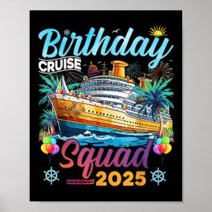 Birthday Cruise Squad 2025 Birthday Matching Party Poster