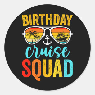 Birthday Cruise Squad 2025 Cruise Birthday Party V Classic Round Sticker