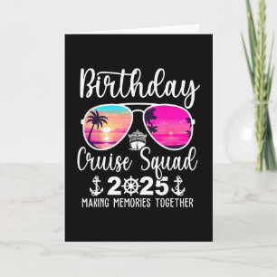 Birthday Cruise Squad 2025 Cruising Summer Vacatio Card