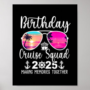 Birthday Cruise Squad 2025 Cruising Summer Vacatio Poster