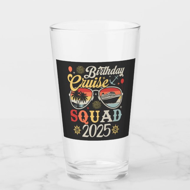Birthday Cruise Squad 2025 Family Matching DK Glass (Front)