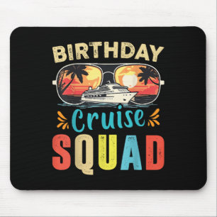 Birthday Cruise Squad 2025 Matching Cruise Birthda Mouse Pad