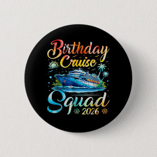 Birthday Cruise Squad 2026 6 Cm Round Badge
