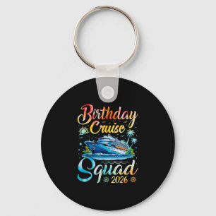 Birthday Cruise Squad 2026 Cruise Birthday Party V Key Ring