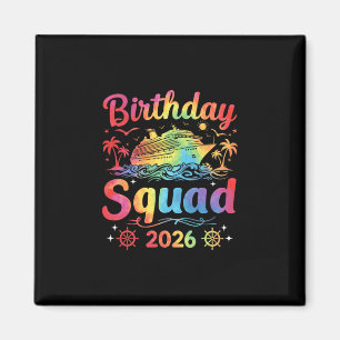 Birthday Cruise Squad 2026 Cruise Birthday Party V Magnet