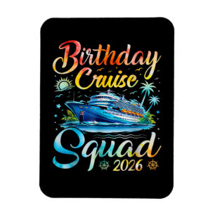 Birthday Cruise Squad 2026 Magnet