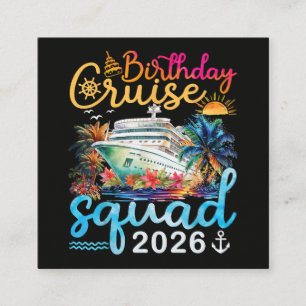 Birthday Cruise Squad 2026 Square Business Card