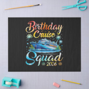 Birthday Cruise Squad 2026 Tissue Paper