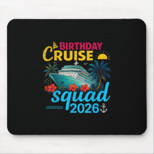 Birthday Cruise Squad 2026 Tropical Adventure Desi Mouse Pad