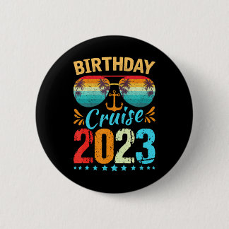 Birthday Cruise Squad Birthday Party Cruise Squad 6 Cm Round Badge